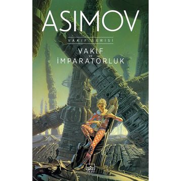Vakıf ve İmparatorluk - Isaac Asimov