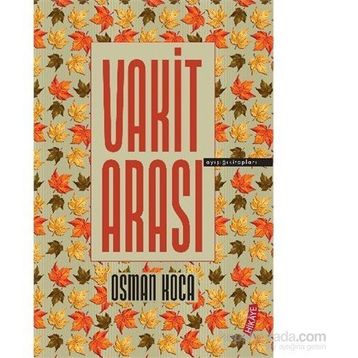 Vakit Arası - Osman Koca