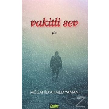 Vakitli Sev - Mücahid Ahmed Yaman