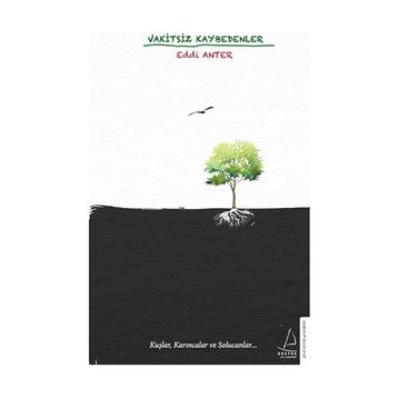Vakitsiz Kaybedenler - Eddi Anter