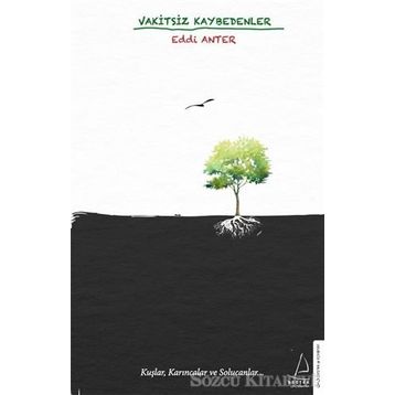 Vakitsiz Kaybedenler - Eddi Anter