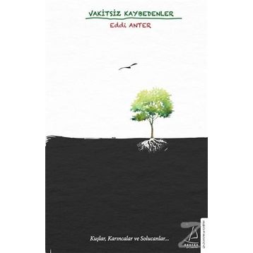 Vakitsiz Kaybedenler - Eddi Anter