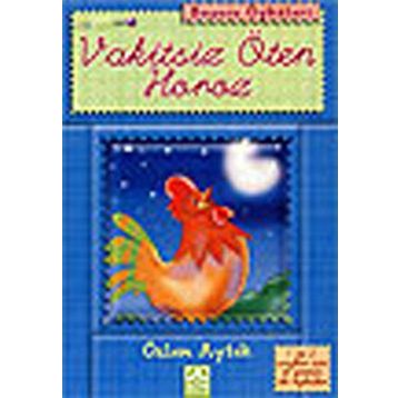 VAKITSIZ ÖTEN HOROZ - ÖZLEM AYTEK