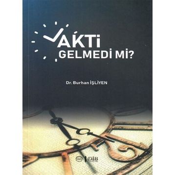 Vakti Gelmedi mi - Burhan İşliyen