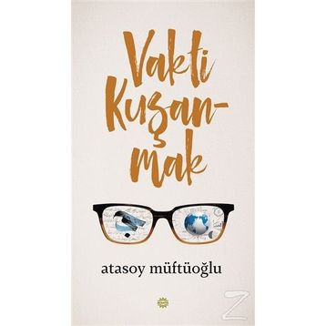 Vakti Kuşanmak - Atasoy Müftüoğlu