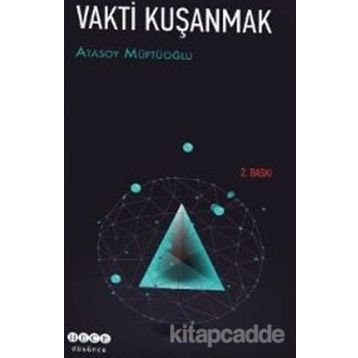 Vakti Kuşanmak - Atasoy Müftüoğlu