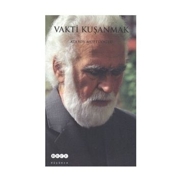Vakti Kuşanmak - Atasoy Müftüoğlu