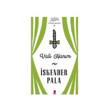 Vali Hanım - İskender Pala