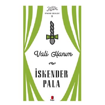 Vali Hanım - İskender Pala