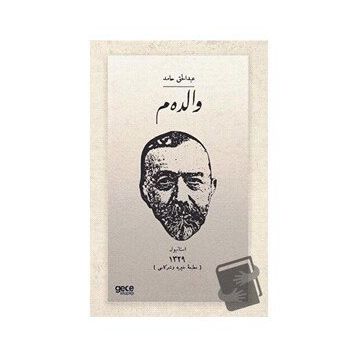 Validem Osmanlıca - Abdülhak Hamid Tarhan