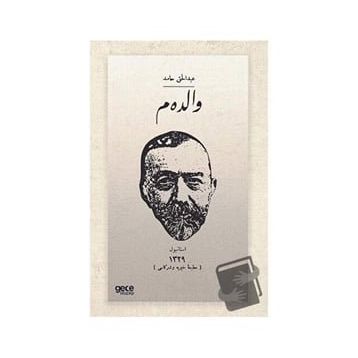 Validem Osmanlıca - Abdülhak Hamid Tarhan