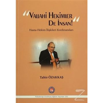 Vallahi Hekimler De İnsan! - Tahir Özakkaş