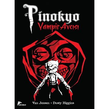 Vampir Avcısı Pinokyo 1 - Van Jensen
