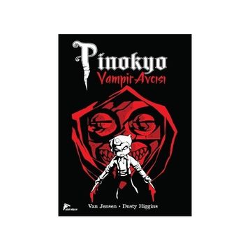 Vampir Avcısı Pinokyo 1 - Van Jensen