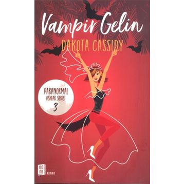 Vampir Gelin - Dakota Cassidy