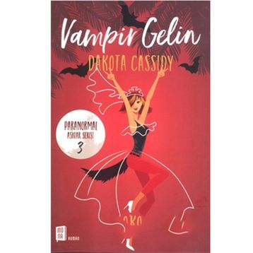 Vampir Gelin - Dakota Cassidy