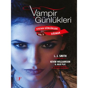 Vampir Günlükleri - Stefan Günlükleri Vol. 5 Sığınak L. J. Smith