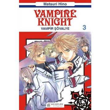 VAMPIR KNIGHT 3 - VAMPIR ŞÖVALYE - MATSURI HINO
