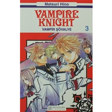 VAMPIR KNIGHT 3 - VAMPIR ŞÖVALYE - MATSURI HINO