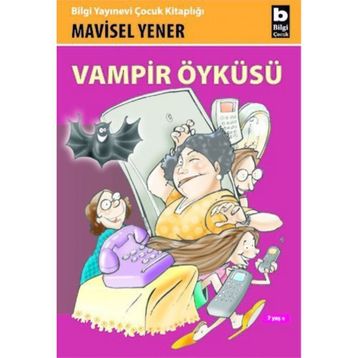VAMPIR ÖYKÜSÜ - MAVISEL YENER