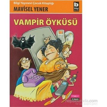 VAMPIR ÖYKÜSÜ - MAVISEL YENER