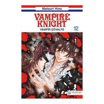 Vampir Şövalye 12 - Matsuri Hino