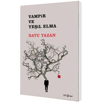 Vampir ve Yeşil Elma - Batuhan Yazan