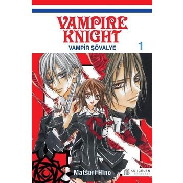 Vampire Knight - Vampir Şövalye 1 - Matsuri Hino