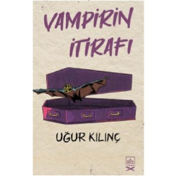 Vampirin İtirafı - Uğur Kılınç