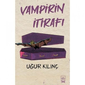 Vampirin İtirafı - Uğur Kılınç