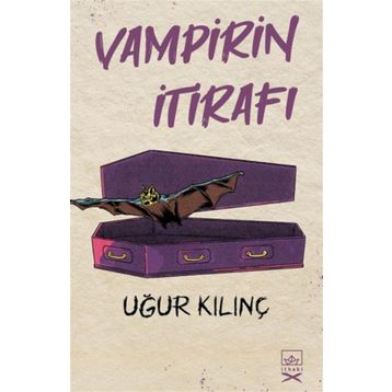 Vampirin İtirafı - Uğur Kılınç