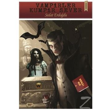 Vampirler Kumpir Sever - Sedat Erdoğdu