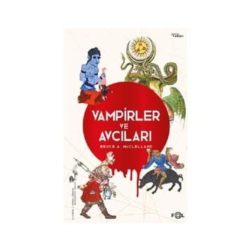 Vampirler ve Avcıları - Bruce Mcclelland