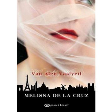 VAN ALEN VASIYETI - MELISSA DE LA CRUZ