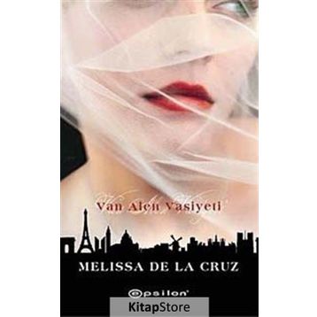 VAN ALEN VASIYETI - MELISSA DE LA CRUZ