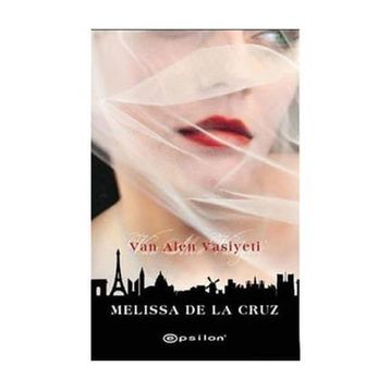 VAN ALEN VASIYETI - MELISSA DE LA CRUZ