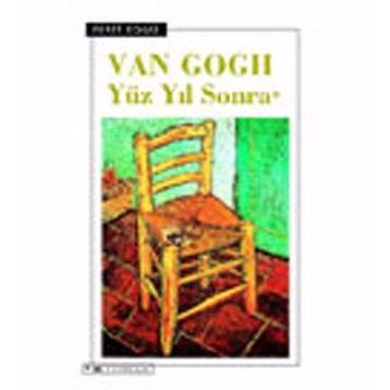 VAN GOGH YÜZ YIL SONRA - FERIT EDGÜ