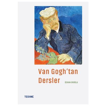 Van Gogh'tan Dersler - Özkan Eroğlu