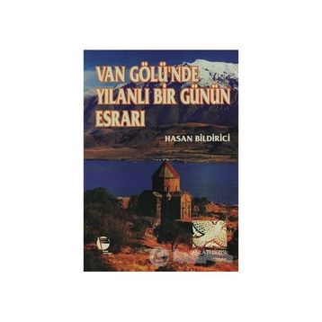 Van Gölü'nde Yılanlı Bir Günün Esrarı - Hasan Bildirici