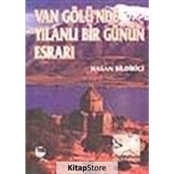 Van Gölü'nde Yılanlı Bir Günün Esrarı - Hasan Bildirici