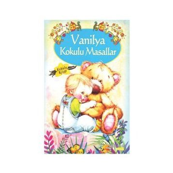 Vanilya Kokulu Masallar - kollektif