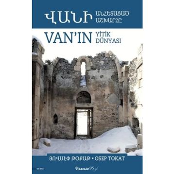 Van’ın Yitik Dünyası Osep Tokat