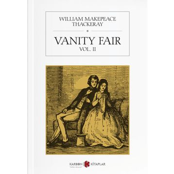 VANITY FAIR - WILLIAM MAKEPEACE THACKERAY