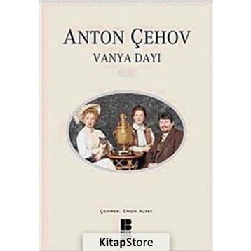 VANYA DAYI - ANTON ÇEHOV