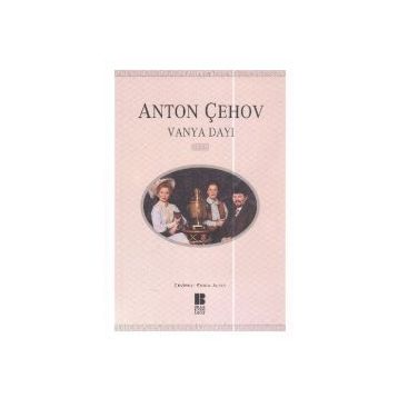 VANYA DAYI - ANTON ÇEHOV