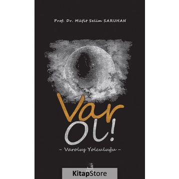 Var Ol! - Müfit Selim Saruhan