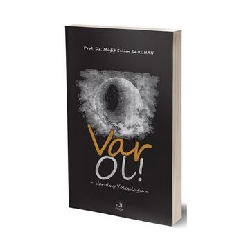Var Ol! - Müfit Selim Saruhan