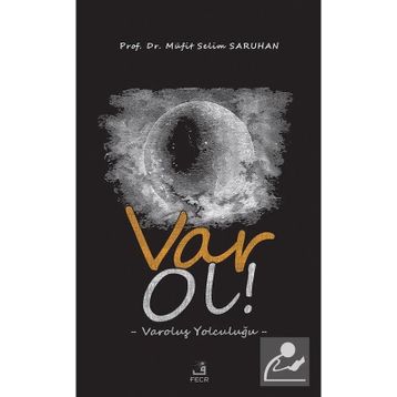 Var Ol! - Müfit Selim Saruhan