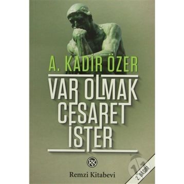 VAR OLMAK CESARET İSTER - A. KADIR ÖZER