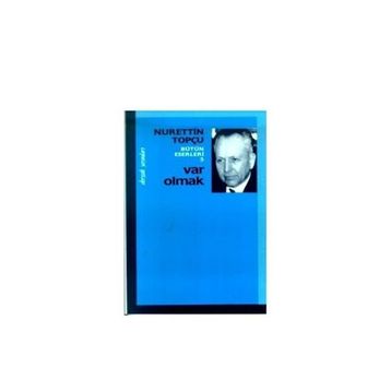 Var Olmak - Nurettin Topçu